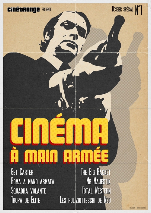 Cinéma à main armée – Dossier spécial N°1