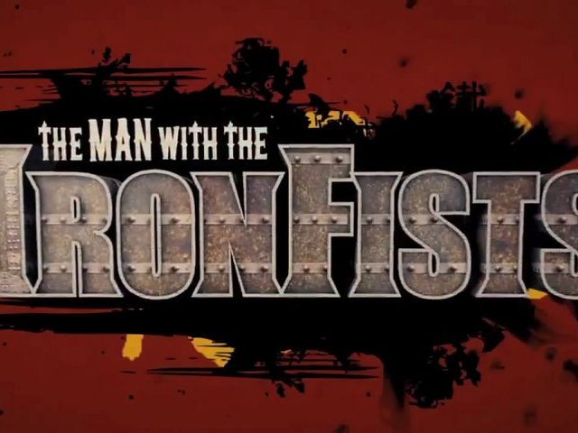 The Man With The Iron Fists (Red Band Trailer)