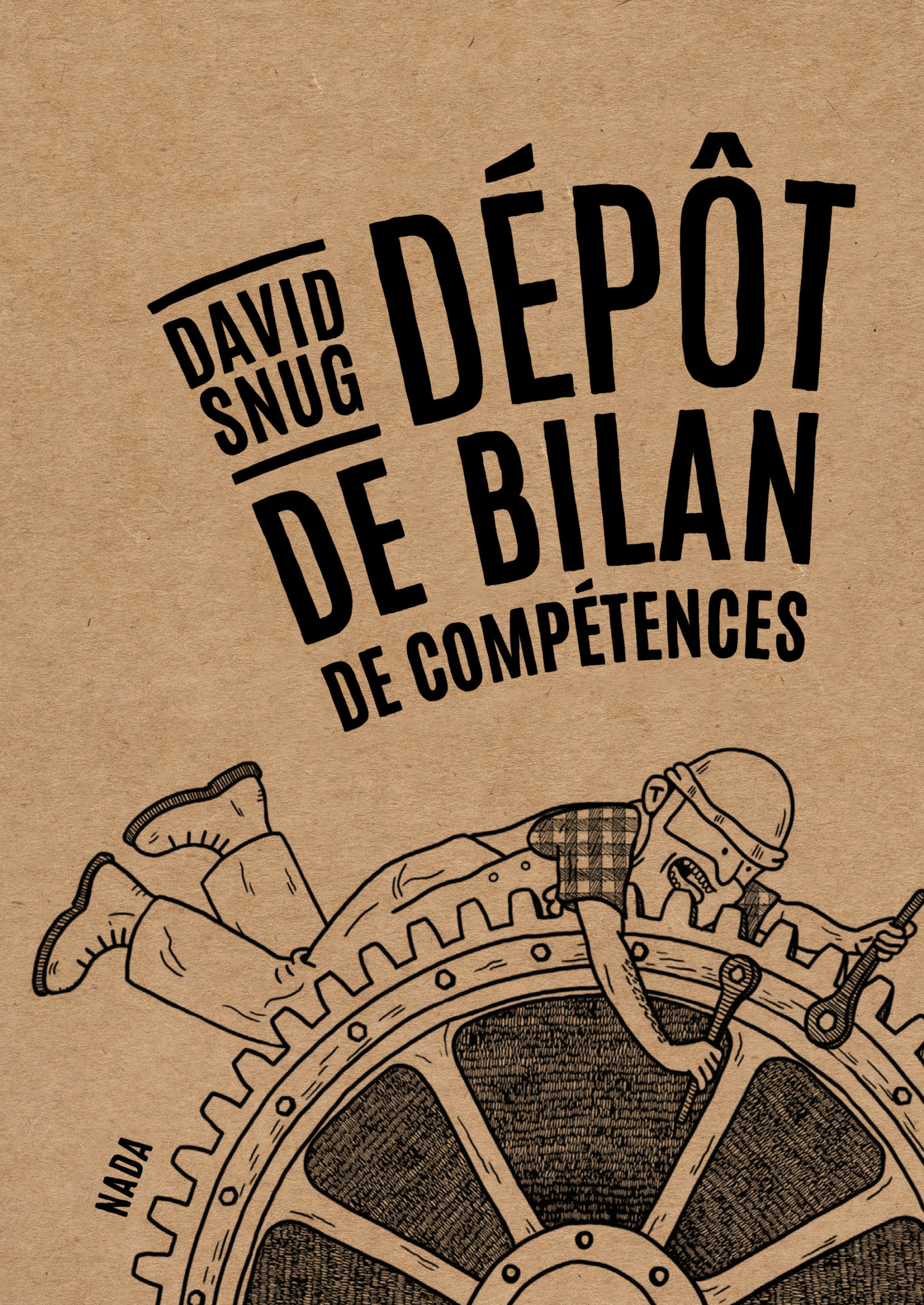 Dépôt de bilan de compétences, de David Snug